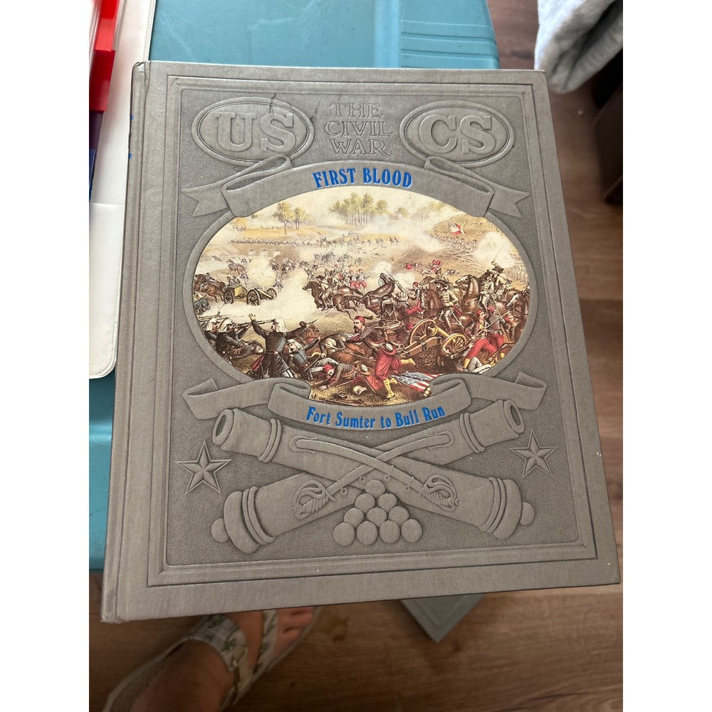 The Civil War First Blood Fort Sumter to Bull Run Hardcover History Book